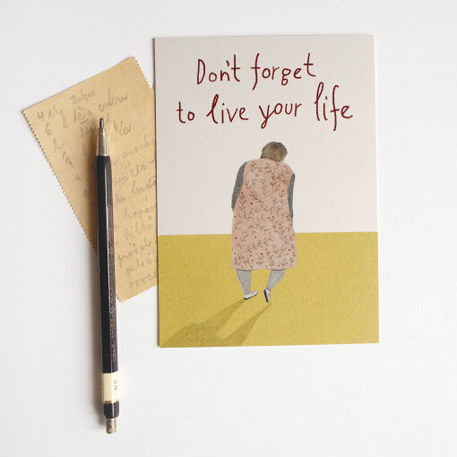 pohlednice Don’t forget to live your life